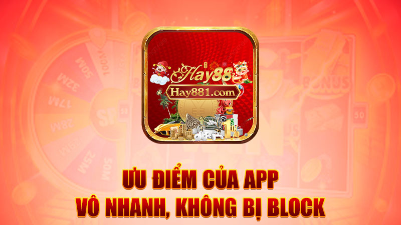 Ưu điểm của app: Vô nhanh, không bị block